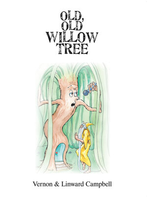 cover image of Old, Old Willow Tree